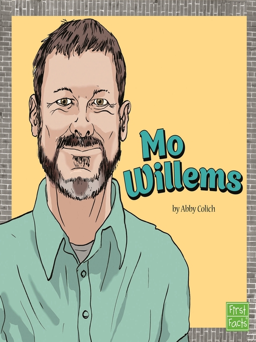 Title details for Mo Willems by Abby Colich - Available